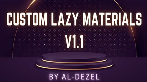 Custom Lazy Materials